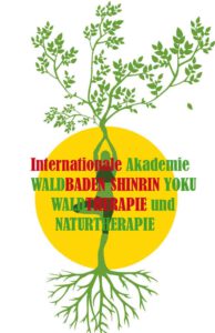 Zertifizierung durch die Internationale Akademie für Wald & Naturtherapie